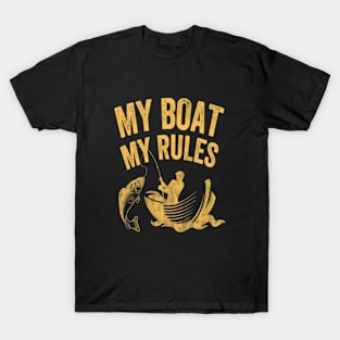Fishing My Boat My Rules Fishing Shirt T-Shirt